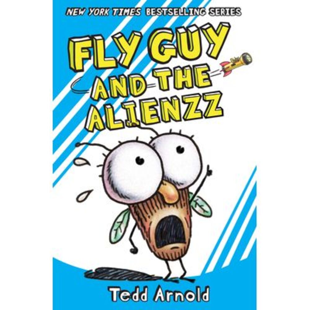 Fly Guy and the Alienzz (Fly Guy #18): Volume 18 -- Tedd Arnold